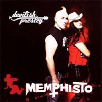 Devilish Presley – Memphisto