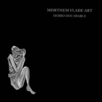 Morthem Vlade Art – Herbo Dou Diable