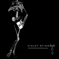 Violet Stigmata - Décompositions Et Reliques