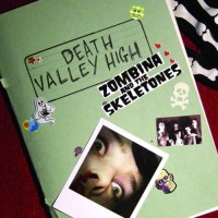 Zombina And The Skeletones – Death Valley High