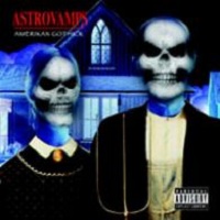 Astrovamps – Amerikan Gothick