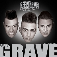 Nekromantix – Life Is A Grave & I Dig It!
