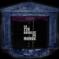 Funeral Crashers - La Fin Absolue Du Monde