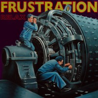 Frustration – Relax
