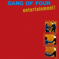 Gang Of Four – Entertainment!