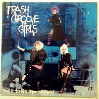 Trash Groove Girls - Vol 1. Arbeit, Sport Und Spiel