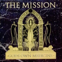 The Mission – God’s Own Medicine