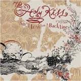 The Holy Kiss – Shot Love On A Back Line