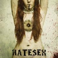 Hatesex – A Savage Cabaret, She Said