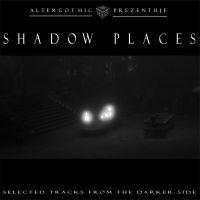 Shadow Places: Selected Tracks From…