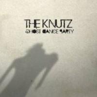 The Knutz – Ghost Dance Party