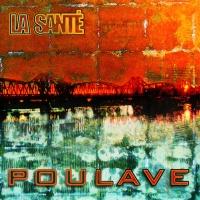 La Santé – Poulave