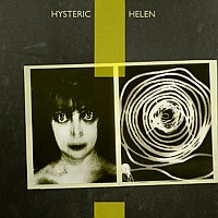 Hysteric Helen – Hysteric Helen