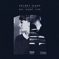 Secret Sight – Day.Night.Life