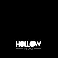 This Cold – Hollow