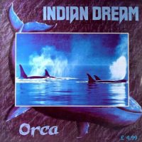 Indian Dream – Orca