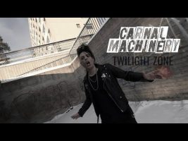 Carnal Machinery – Twilight Zone