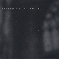 Screaming For Emily - Scriptures