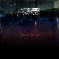 Villa Vortex - Incertitudes