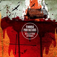 Those Poor Bastards - Hellfire Hyms