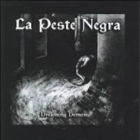 La Peste Negra – Dreaming Demons