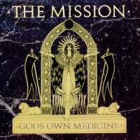 The Mission - God's Own Medicine