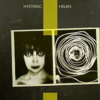 Hysteric Helen - Hysteric Helen