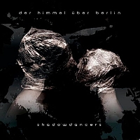 Der Himmel Über Berlin ‎- Shadowdancer